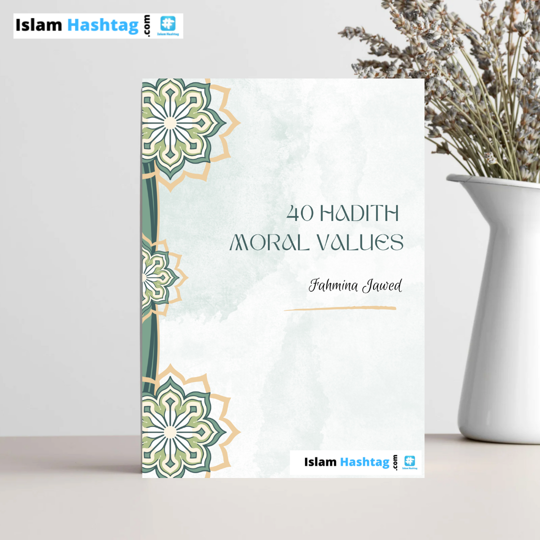 40 hadith on Moral Values Journal